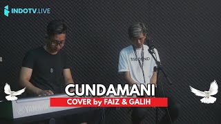 CUNDAMANI  COVER BY GALIH amp FAIZ [upl. by Munson956]