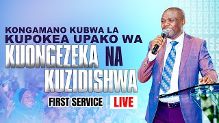 Live  18082024 KONGAMANO KUBWA LA KUPOKEA UPAKO WA KOUNGEZEKA NA KUZIDISHWA SUNDAY SERVICE [upl. by Ajuna972]