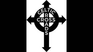 Celtic Crossroads 22 [upl. by Hailee]