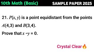 𝑃𝑥 𝑦 is a point equidistant from the points 𝐴43 and 𝐵34 Prove that 𝑥 − 𝑦  0 [upl. by Arrac554]