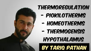 Class 12 Chap 2  Thermoregulation  Piokilotherms  Homeotherms  Thermogensis  Hypothalamus [upl. by Calise]