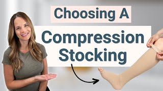 How to Pick a Compression Stocking or Garment  Factors to Consider [upl. by Junia]