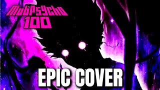 Mob Psycho 100 OST EXPLOSION OF MOB FEELINGS Epic Rock Cover [upl. by Yeslrahc121]