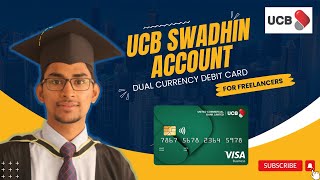 UCB Swadhin Account  Dual currency Master Card  ফ্রিল্যান্সারদের জন্য Perfect ব্যাংক অ্যাকাউন্ট [upl. by Leuqram]