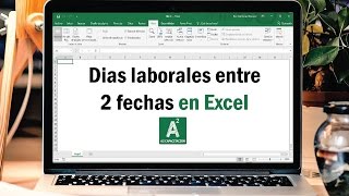 Como calcular dias laborales entre 2 fechas en excel [upl. by Sirah72]