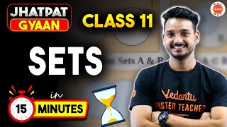 Sets Class 11 Maths Chapter 1 One Shot in 15 Min  CBSE Class 11 Math Jhatpat Gyaan [upl. by Marguerie]