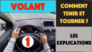 COMMENT TENIR ET TOURNER LE VOLANT  13 [upl. by Saticilef]