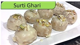 How to make Surti Ghari an authentic recipe by RinkusRasoi [upl. by Llemert]