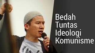 Bedah Tuntas Ideologi Komunisme [upl. by Brigham149]