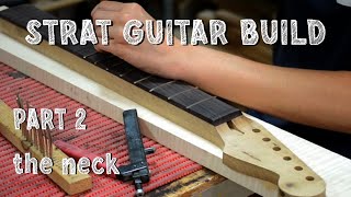 BUILDING a STRAT GUITAR  Part 2 the neck [upl. by Artinahs924]