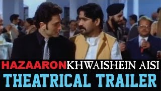 Hazaaron Khwaishein Aisi  Theatrical Trailer [upl. by Atram]