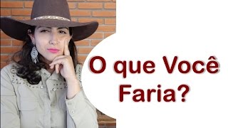 TAG  O que você Faria  Por Gabi Gobo Blog Jeito de Cowboy [upl. by Fredella90]