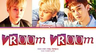 ExoCBX 엑소첸백시 Vroom Vroom Color Coded Lyrics [upl. by Akemahc]