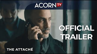 Acorn TV  The Attaché  Official Trailer [upl. by Nogaem]