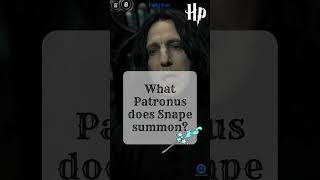 What Patronus Does Snape Summon  Harry Potter Trivia🪄 [upl. by Ayotahc402]