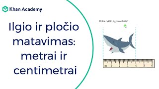 Ilgio ir pločio matavimas metrai ir centimetrai  Matavimo vienetai ir diagramos  Matematika [upl. by Watkins]