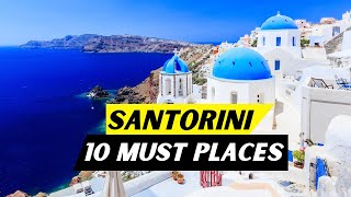 Top 10 Places To See In Santorini 2024  Greece  Travel Guide [upl. by Canty]