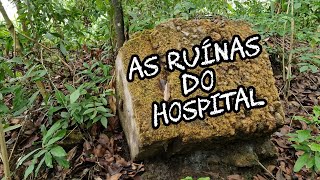 RUÍNAS DO ANTIGO HOSPITAL  TRILHOS ELETRIZADOS [upl. by Blandina]