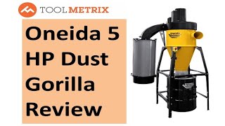 Oneida Air Systems 5 HP Dust Gorilla Deep Dive Examination [upl. by Anisamoht657]