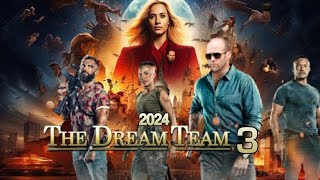 DREAM Team 3 2024 Movie  Jason Statham Dwayne Johnson Janifer  Reviews Update [upl. by Enelrihs894]