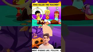 Who killed the teacher enigmachallenge brainteasers riddleoftheday logicpuzzles enigma [upl. by Rena]