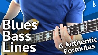 Blues Bass Lines 6 Authentic Formulas That Work Every Time [upl. by Trela]