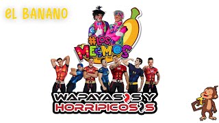 El Banano Wapayasos Horripicosos y Los Mesmos Show Video Oficial [upl. by Hoffert875]