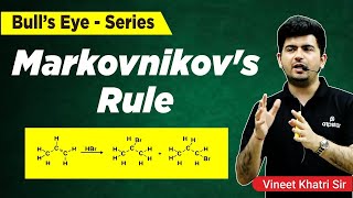 Markovnikovs Rule  Trick and Mechanism  IIT JEENEET Chemistry  Vineet Khatri  ATP STAR KOTA [upl. by Eamaj]