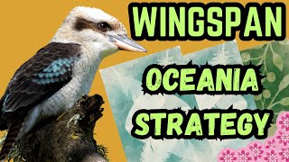 Wingspan Oceania Strategy Guide [upl. by Erikson]