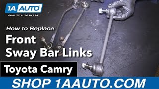 How to Replace Front Sway Bar Links 0611 Toyota Camry [upl. by Edea519]