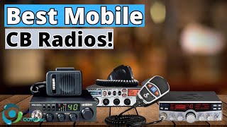 THE BEST MOBILE CB RADIOS TOP 3 [upl. by Neeluqcaj]