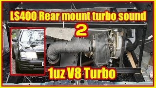 More LS400 rear mount turbo sounds [upl. by Ennovyhs]