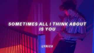 sometimes all i think about is you tiktok version lyrics  Heat Waves  Glass Animals [upl. by Avenej437]