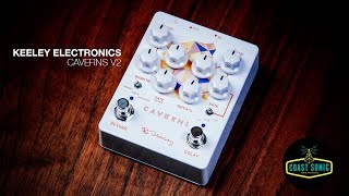 Keeley Electronics Caverns V2 Demo [upl. by Ysteb442]