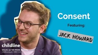 Consent explained Ft Jack Howard  Voice Box  Childline [upl. by Richmond]