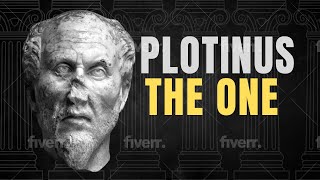 Plotinus  The One [upl. by Anairotciv]