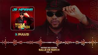 Jb Mpiana  09 Puluzi Audio Officiel [upl. by Legnalos75]