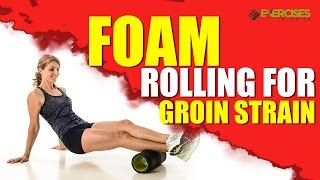 Foam Rolling for Groin Strain [upl. by Annekim333]