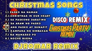 CHRISTMAS SONGS DISCO REMIX DJROMAR REMIX CHRISTMAS PARTY REMIX [upl. by Stover]