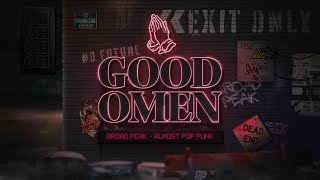 Broad Peak  Good Omen Lyrics Video [upl. by Aciras]