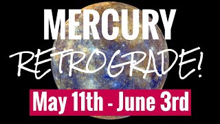 Mercury RETROGRADE May 11th  June 3rd 2022 Chaos and opportunityNew direction comes [upl. by Eilrahc599]