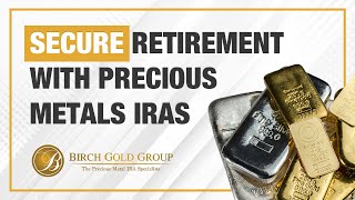 Secure Retirement with Precious Metals IRAs [upl. by Codi]