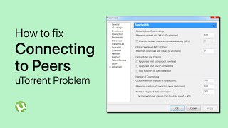 Fix uTorrent “Connecting to Peers” Problem  Not Downloading [upl. by Aerdnuahs]