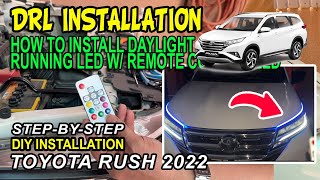 How to Install DRLDaylight Running LED Toyota Rush Daihatsu Terios 2022 2023 [upl. by Imak]