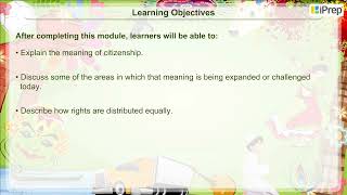 Objectives  Citizenship  Citizenship  Political Science  Class 11  iPrep [upl. by Anesuza]