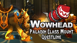 Paladin Class Mount Questline [upl. by Laitselec140]