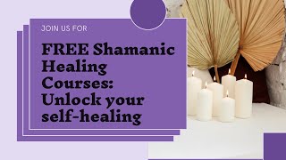 Free Trial Course part 1  Shamanic Healing by Manuela [upl. by Nayab]