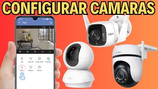 CONFIGURAR CAMARAS TAPO TPLink  CAMARA DE SEGURIDAD C125 C210 C325WB C425 C520WS Y MAS [upl. by Malamut]