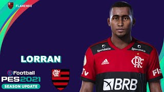 LORRAN PES 2021 FLAMENGO EFOOTBALL COMO FAZER [upl. by Rame426]