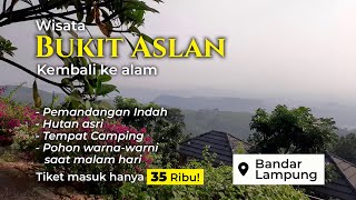 Wisata alam Bukit AsLan Lampung Ada Hutan dan tempat Camping Bisa memandang ke kota dan Spot Foto [upl. by Ynattib]